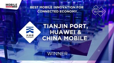 Порт Тяньцзинь, Huawei и China Mobile становятся обладателями премии GLOMO Awards